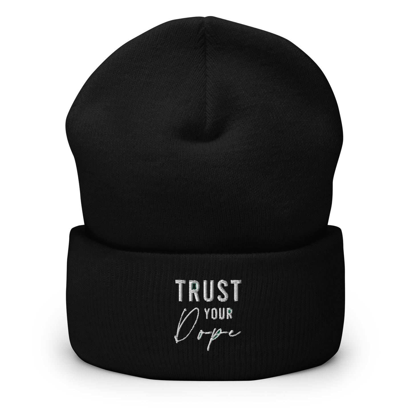 TRUST YOUR DOPE - Cuffed Beanie
